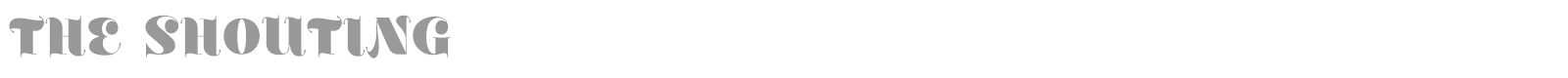 The Shouting font preview